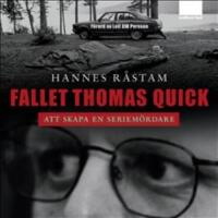 Fallet Thomas Quick : att skapa en seriem&ouml;rdare (CD-bok)