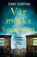 V&aring;r m&ouml;rka hemlighet