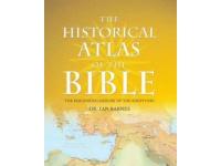The Historical Atlas Of The Bible