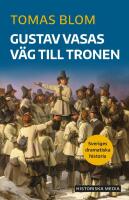 Gustav Vasas v&auml;g till tronen