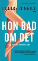 Hon bad om det