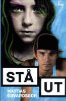 St&aring; ut!