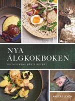 Nya &auml;lgkokboken :  viltkockens b&auml;sta recept