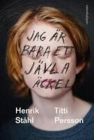Jag &auml;r bara ett j&auml;vla &auml;ckel