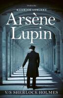 Ars&egrave;ne Lupin v/s Sherlock Holmes