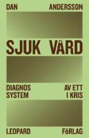 Sjuk v&aring;rd