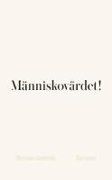 M&auml;nniskov&auml;rdet!