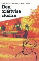 Den or&auml;ttvisa skolan