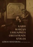 Rabbi Marcus Ehrenpreis obesvarade k&auml;rlek