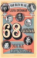 68:orna : var blev ni av, ljuva dr&ouml;mmar