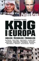 Krig i Europa : inblick, &ouml;verblick, &ouml;gonblick