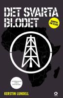 Det svarta blodet : kampen om oljan