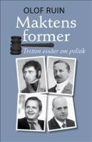 Maktens former : tretton ess&auml;er om politik