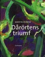 D&aring;r&ouml;rtens triumf