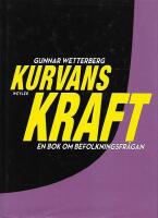Kurvans kraft : en bok om befolkningsfr&aring;gan