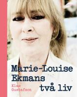 Marie-Louise Ekmans tv&aring; liv