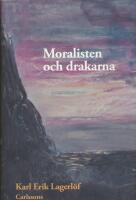 Moralisten och drakarna : minnen