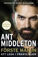 F&ouml;rste man in : att leda i frontlinjen