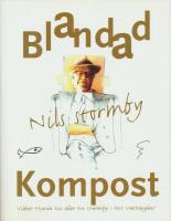 Blandad kompost : vilket himla liv eller en Stormby i ett vattenglas!