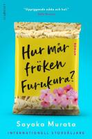 Hur m&aring;r fr&ouml;ken Furukura?
