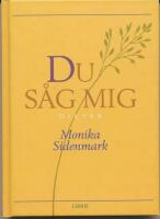 Du s&aring;g mig