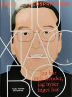 Jag har inga fiender, jag hyser inget hat : valda texter och dikter