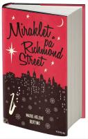 Miraklet p&aring; Richmond Street