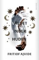 V&aring;ldet under huden