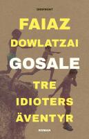 Gosale : tre idioters &auml;ventyr
