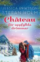 Chateau f&ouml;r uppfyllda dr&ouml;mmar