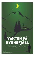 Vakten p&aring; Kynnefj&auml;ll