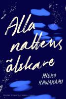 Alla nattens &auml;lskare