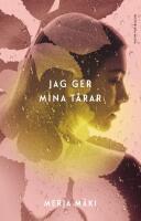 Jag ger mina t&aring;rar