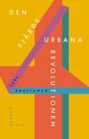 Den fj&auml;rde urbana revolutionen : en ess&auml; i G&aring;rdsten, Hj&auml;llbo, Rannebergen & Hammarkullen. Om Angereds plats
