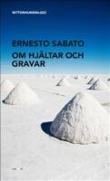 Om hj&auml;ltar och gravar