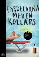 F&ouml;rdelarna med en kollaps