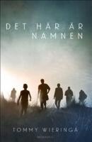 Det h&auml;r &auml;r namnen