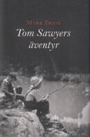 Tom Sawyers &auml;ventyr