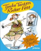 Tjocka tanten rockar fett : k&aring;serier