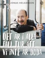 Det &auml;r i alla fall tur att vi inte &auml;r d&ouml;da