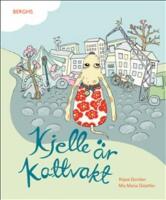 Kjelle är kattvakt