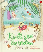 Kjelle &aring;ker till Indien