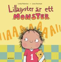 Lillasyster &auml;r ett monster