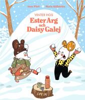 Vinter hos Ester Arg och Daisy Galej