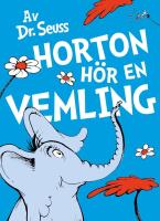 Horton h&ouml;r en vemling