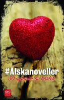 #&Auml;lskanoveller : 30 nyanser av k&auml;rlek