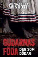 Gudarnas f&ouml;da : den som d&ouml;dar