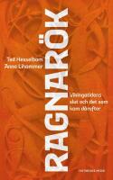 Ragnar&ouml;k - Vikingatidens slut och det som kom d&auml;refter