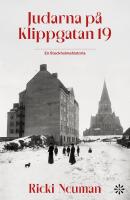 Judarna p&aring; Klippgatan 19 - en Stockholmshistoria