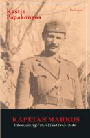 Kapetan Markos - inb&ouml;rdeskriget i Grekland 1945-1949
